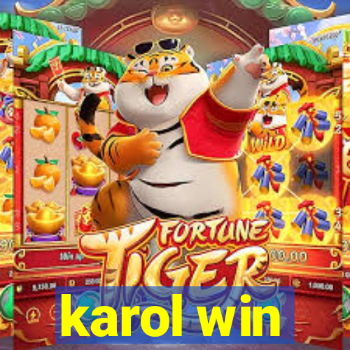 karol win